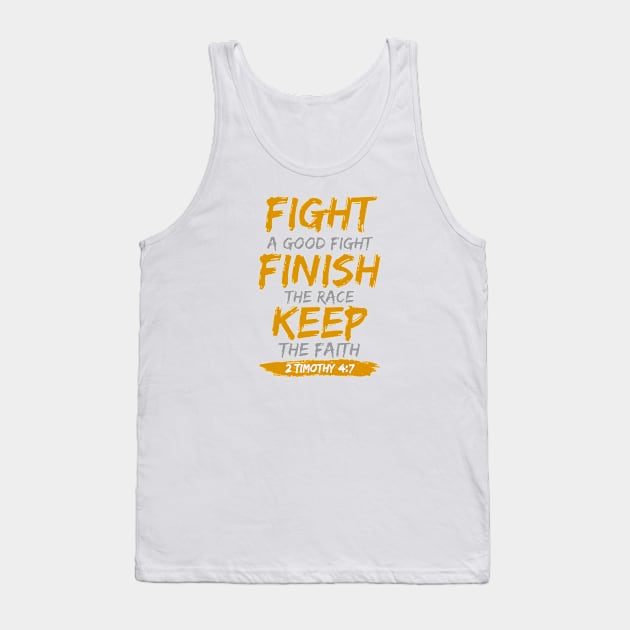 Fight A Good Fight Finish the Race Keep The Faith | Christian Tank Top by ChristianLifeApparel